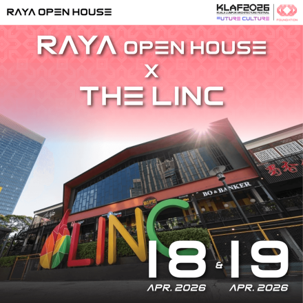Raya Open House x The Linc