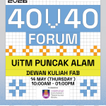 40u40 Forum @ UiTM Puncak Alam
